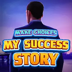 My Success Story Choice Games Banner